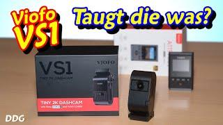 Viofo VS1 im Härtetest gegen die Viofo A119 Mini2  Vantrue E1  DDG Dashcam Germany 