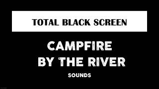 Campfire Sounds at Night For Sleeping - 10 hours Black Screen - Dark Screen