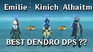 Kinich vs Emilie vs Alhaitham Best Dendro DPS ?? Genshin Impact