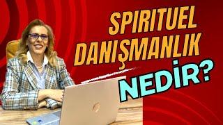 Spiritüel Danışmanlık Nedir?  Tanıtım  Ayfer Gök