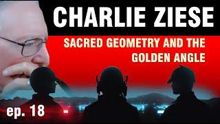 Charlie Ziese on Sacred Geometry the Golden Ratio and the angle 76.345