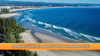 Surfing Tubes & Long Walls Snapper Rocks Thru Rainbow Bay Saturday 13th July 2024