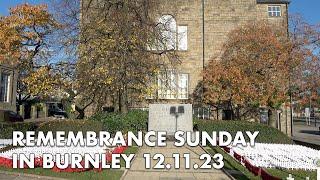 Remembrance Sunday in Burnley 12 November 2023