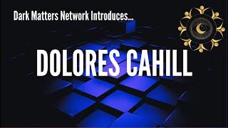 Dark Matters Network Introduces Prof. Dolores Cahill and Toshi- The Great Reveal
