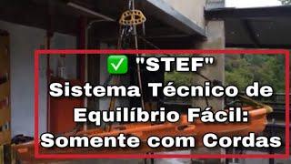 STEF - Sistema Técnico de Equilíbrio Fácil - Sgt Firmino Junior