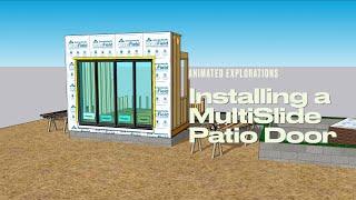 Install MultiSlide Patio Doors—BEFORE LUNCH