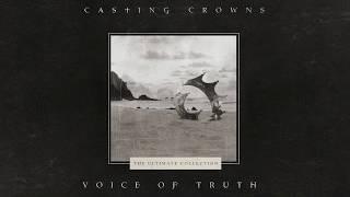 Casting Crowns - Voice of Truth Official Lyric Video
