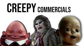 creepy tv commercials