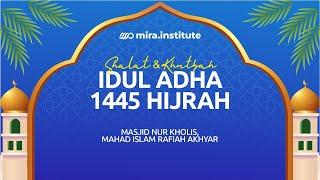LIVE Khutbah Idul Adha 1445 Hijrah  - Ustadz Adi Hidayat