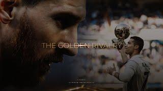 Messi vs Ronaldo - The Golden Rivalry  Film 2022