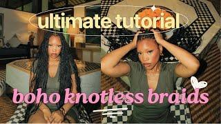 boho braids hair tutorial 2024  DETAILED  knotless style