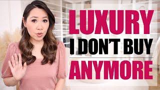 7 Costly Luxury Lessons Ive Learnt  What I *DONT* Buy Anymore