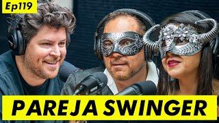 Todos los mitos y verdades de las parejas SWINGERS - Ricky y Pilly  Hablando Pajas