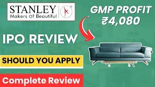 Stanley Lifestyles IPO Review Stanley Lifestyles Limited IPO Analysis  Stanley Lifestyles IPO GMP