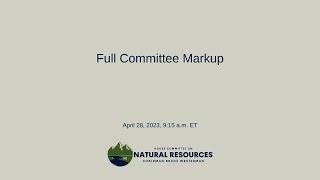 Full Committee Markup Part 2