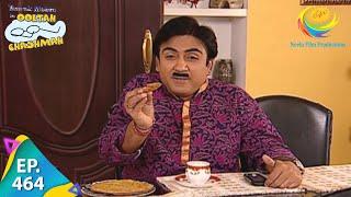 Taarak Mehta Ka Ooltah Chashmah - Episode 464 - Full Episode