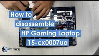 HP Gaming Laptop 15-cx0007ua - Disassembly and cleaning