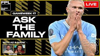 FPL BlackBox  Ask The Family  Fantasy Premier League Tips 202324  Gameweek 17
