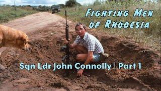 Fighting Men of Rhodesia ep272  Sqn Ldr John Connolly - part 1  INTAF & Rh Air Force