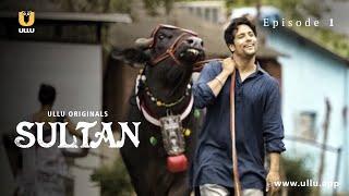 Sultan Ne Baata Beshumar Pyaar  Sultan  Episode - 01  Ullu Originals  Subscribe Ullu App