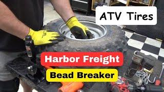 Harbor Freight bead breaker on ATV tires