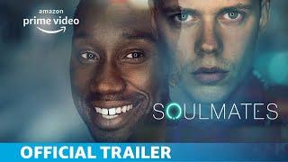 Soulmates  Season 1  Official Trailer  Amazon Prime Video