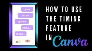 How to Add Captions and Elements to a Video using the Timing Feature in Canva