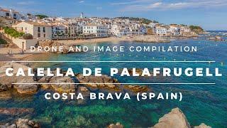 Calella de Palafrugell - Costa Brava Catalonia Spain Drone Footage