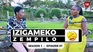 Ngafika ngifuna usizo yangifaka INTANDO INYANGA  IZIGAMEKO ZEMPILO  S1-E57