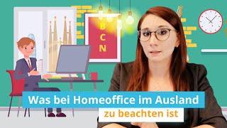 Was bei Homeoffice im Ausland zu beachten ist