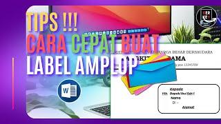 CARA CEPAT MEMBUAT LABEL DI AMPLOP