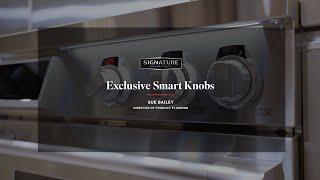 Product Features Exclusive Smart Knobs