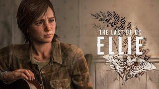 Ellie  The Last of Us