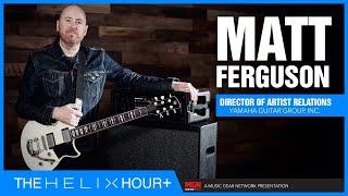 The Helix Hour S4E6 - Matt Ferguson Director Of Artist Relations YGG
