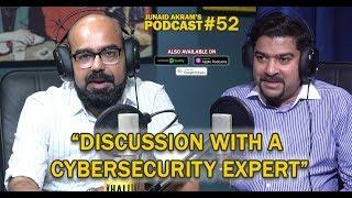 Discussion With A Cybersecurity Expert  Junaid Akrams Podcast#52