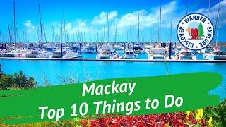 ️ Mackay Top 10 Things to Do  Discover Queensland