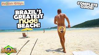 BEST NUDE BEACH IN BRAZIL  Travel guide most scenic and private naked beach 