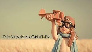 New This Week On GNAT-TV