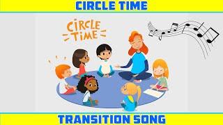 Circle Time Transition Song for Preschool kindergarten