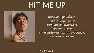 HIT ME UP - TIMETHAI  เนื้อเพลง 