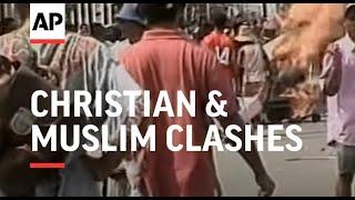 INDONESIA MALUKU PROVINCE CHRISTIAN & MUSLIM CLASHES