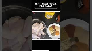 How to make buttermilk fried chicken #shorts #friedchicken