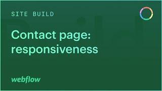 Site build Contact page responsiveness — The Freelancers Journey Part 34 of 43