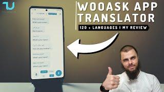 The best translation App for iPhone & Android smartphones I Wooask App Review I Online I Offline