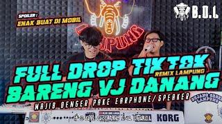 DJ MELODY FULL DROP TIKTOK BARENG VJ DANANG & AYING ADI FULL BASS  BUJANG ORGEN LAMPUNG 2023