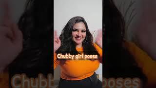 CHUBBY GIRL POSES ️