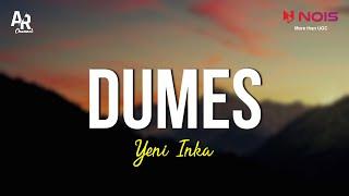 Dumes - Yeni Inka LIRIK