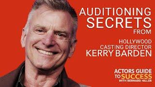 Auditioning Secrets From Hollywood Casting Director KERRY BARDEN  SEX IN THE CITY THE SPOTLIGHT