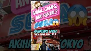 Anime Games and Hentai OH MY Akihabara Tokyo  #shorts #traveling