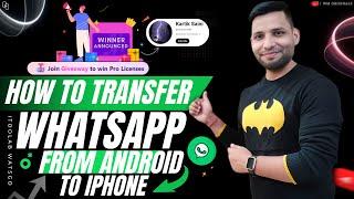 How to Transfer WhatsApp Messages from Android to iPhone without Factory Reset 2024